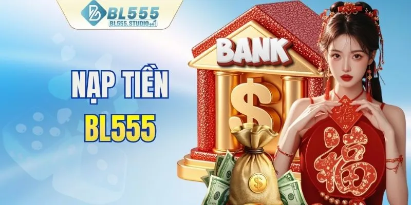 Nạp tiền BL555